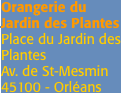 Orangerie du Jardin des Plantes